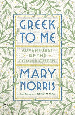 Greek to Me: Adventures of the Comma Queen book