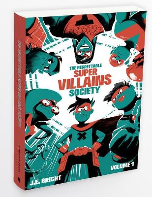 The Regrettable Super Villains Society book