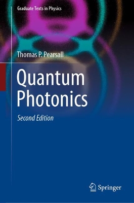Quantum Photonics by Thomas P. Pearsall