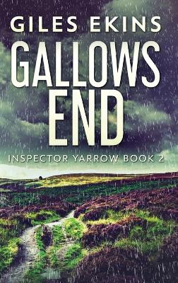 Gallows End by Giles Ekins