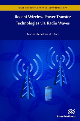 Recent Wireless Power Transfer Technologies via Radio Waves book