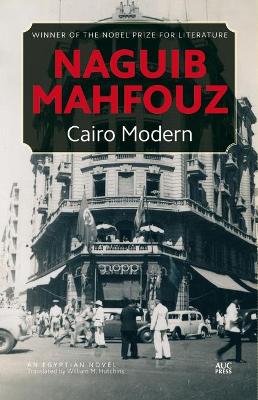 Cairo Modern: An Arabic Novel book