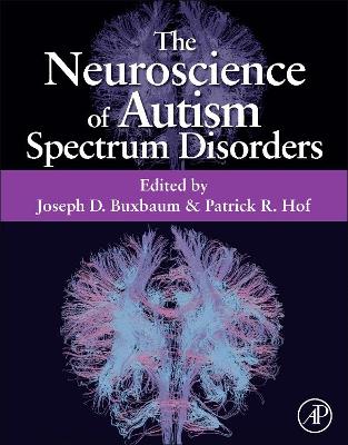 Neuroscience of Autism Spectrum Disorders book