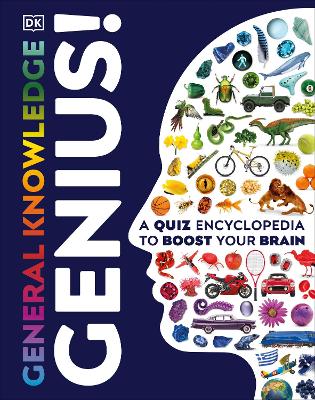 General Knowledge Genius!: A Quiz Encyclopedia to Boost Your Brain by DK