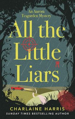 All the Little Liars by Charlaine Harris