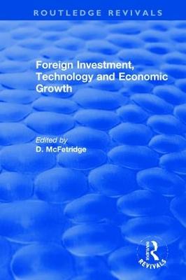 Foreign Investment, Technology and Economic Growth book