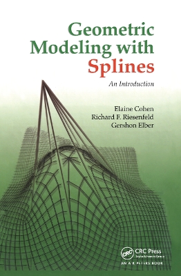 Geometric Modeling with Splines: An Introduction book
