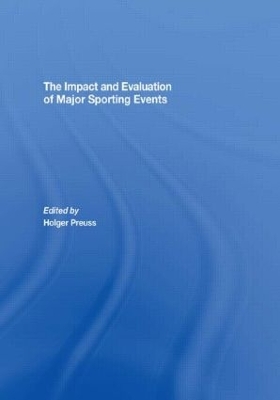 Impact and Evaluation of Major Sporting Events book