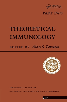 Theoretical Immunology, Part Two by Alan S. Perelson