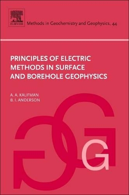 Principles of Electric Methods in Surface and Borehole Geophysics book