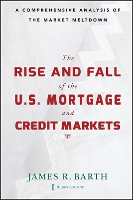 Rise and Fall of the US Mortgage and Credit Markets book