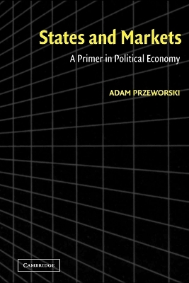States and Markets by Adam Przeworski