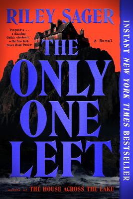 The Only One Left: A Novel by Riley Sager