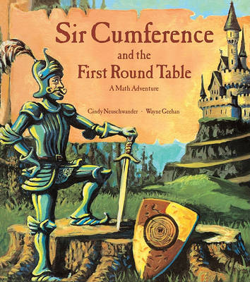 Sir Cumference and the First Round Table book