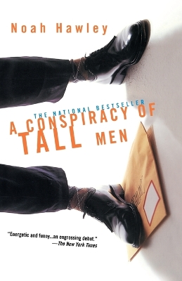 A Conspiracy of Tall Men by Noah Hawley