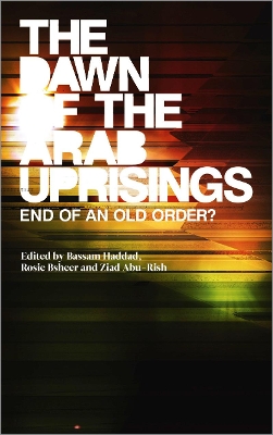 Dawn of the Arab Uprisings book