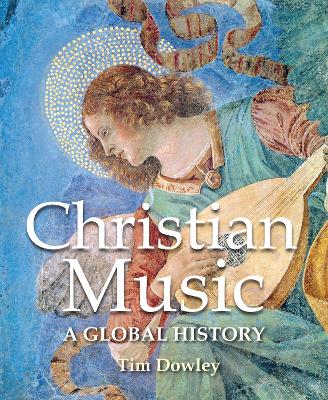 Christian Music by Tim Dowley