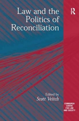 Law and the Politics of Reconciliation book