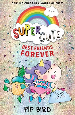 Best Friends Forever (Super Cute, Book 1) book