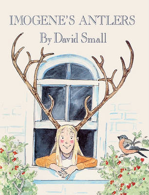 Imogene's Antlers by David Small