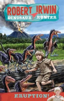 Robert Irwin Dinosaur Hunter 8 book