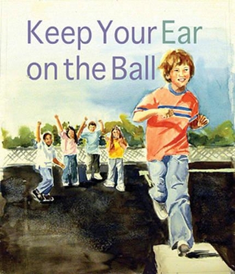 Keep Your Ear on the Ball book
