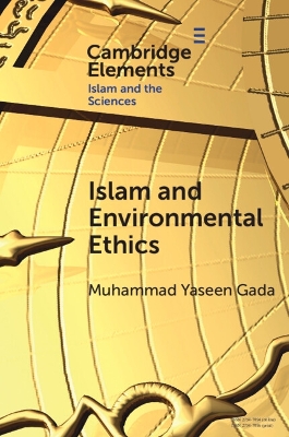 Islam and Environmental Ethics book