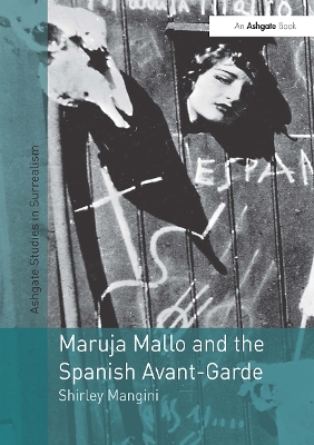 Maruja Mallo and the Spanish Avant-Garde by Shirley Mangini