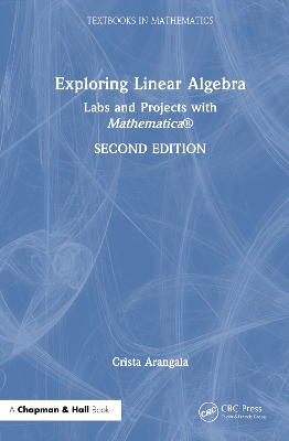 Exploring Linear Algebra: Labs and Projects with Mathematica ® book