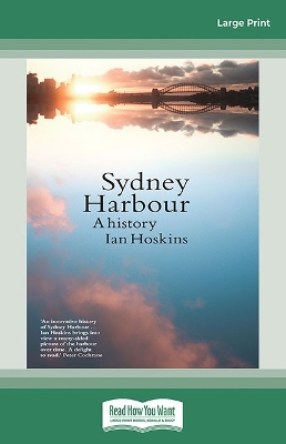 Sydney Harbour: A History by Ian Hoskins