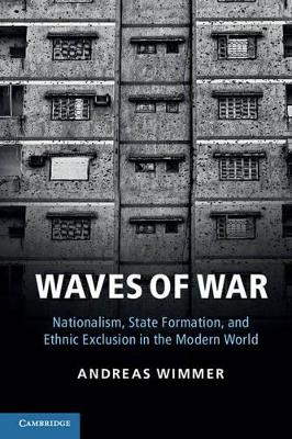 Waves of War by Andreas Wimmer