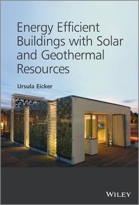 Energy Efficient Buildings with Solar and Geothermal Resources book