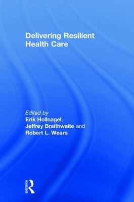 Delivering Resilient Health Care book