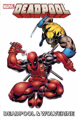 Marvel Universe Deadpool & Wolverine book