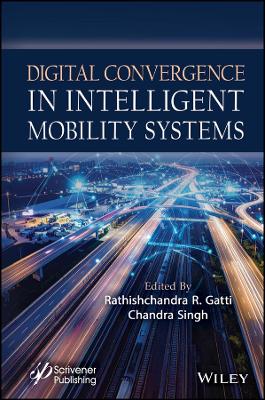 Digital Convergence in Intelligent Mobility Systems book