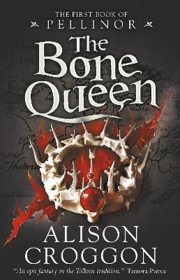 The The Bone Queen by Alison Croggon