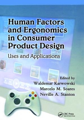 Human Factors and Ergonomics in Consumer Product Design by Waldemar Karwowski