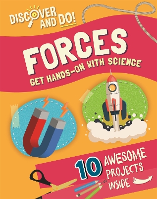 Discover and Do: Forces by Jane Lacey