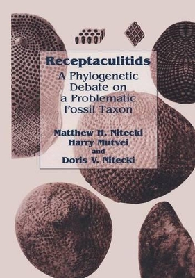 Receptaculitids by Matthew H. Nitecki
