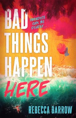 Bad Things Happen Here: this summer's hottest thriller book