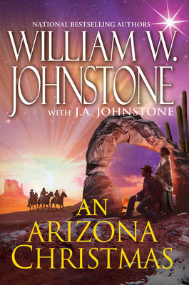An Arizona Christmas by William W. Johnstone