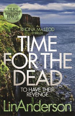 Time for the Dead by Lin Anderson