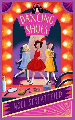 Dancing Shoes by Noel Streatfeild