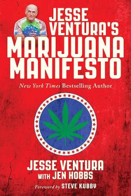 Jesse Ventura's Marijuana Manifesto book