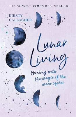 Lunar Living: The Sunday Times Bestseller book