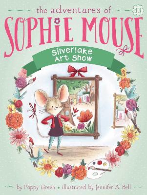 Adventures of Sophie Mouse: #13 Silverlake Art Show book