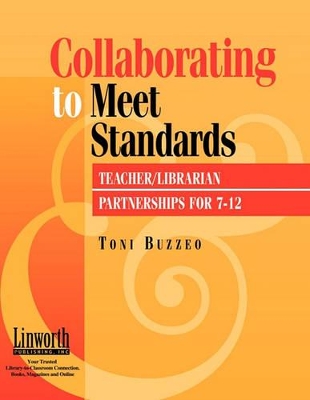 Collaborating to Meet Standards by Toni Buzzeo