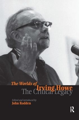 Worlds of Irving Howe: The Critical Legacy book