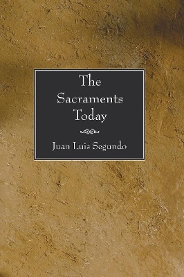 The Sacraments Today book