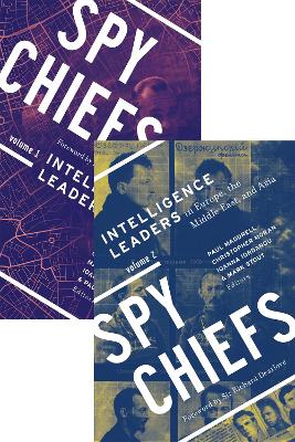 Spy Chiefs: Volumes 1 and 2 book